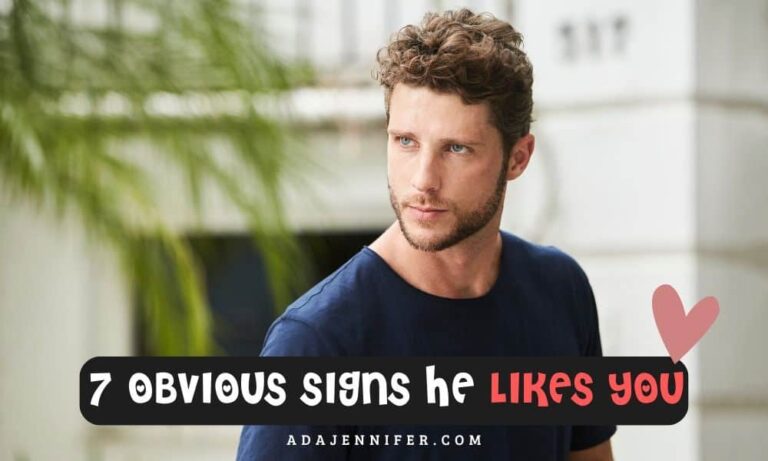 7 Obvious Signs He Likes You - Ada Jennifer