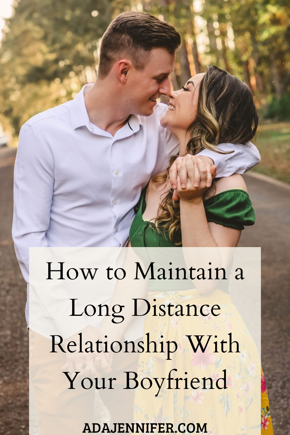 How to maintain a long distance relationship with boyfriend