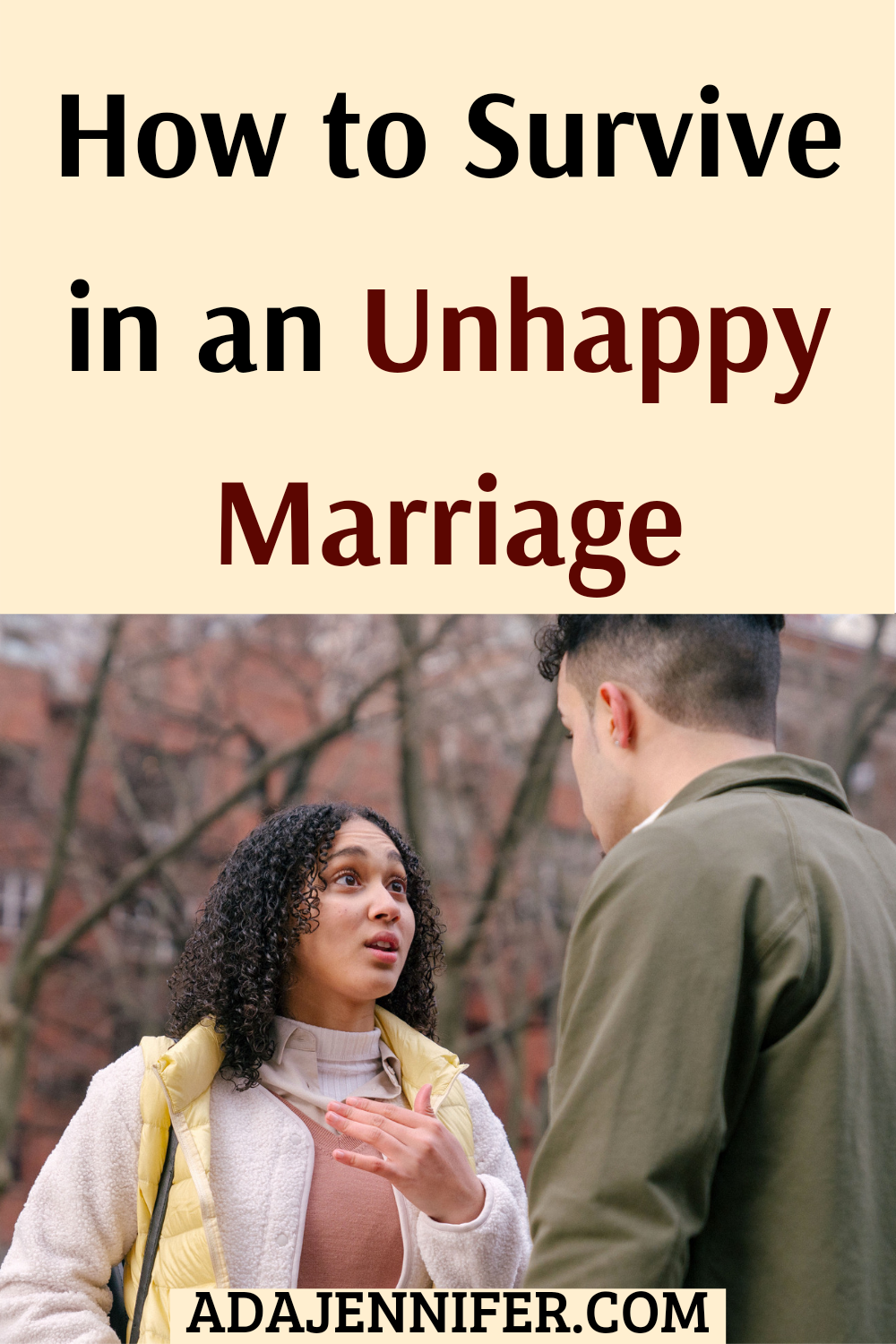 How to survive an unhappy marriage