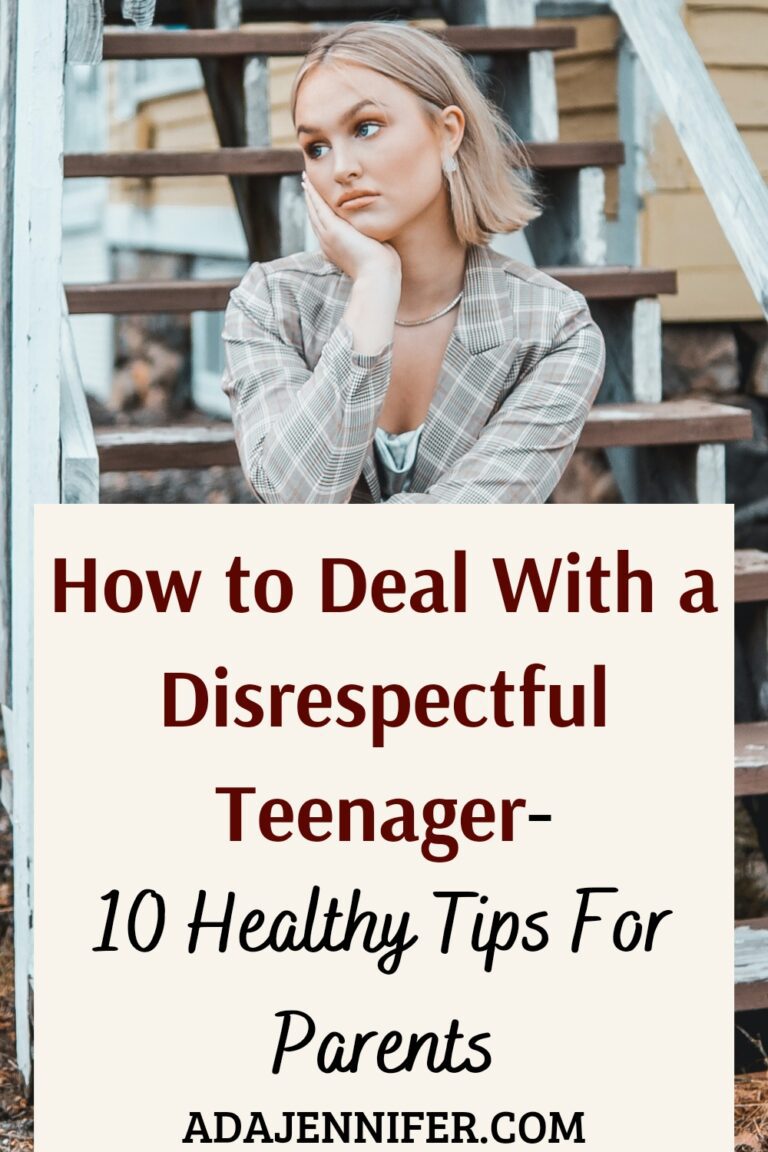 How To Deal With A Disrespectful Teenager | 6 Healthy Tips | Ada Jennifer