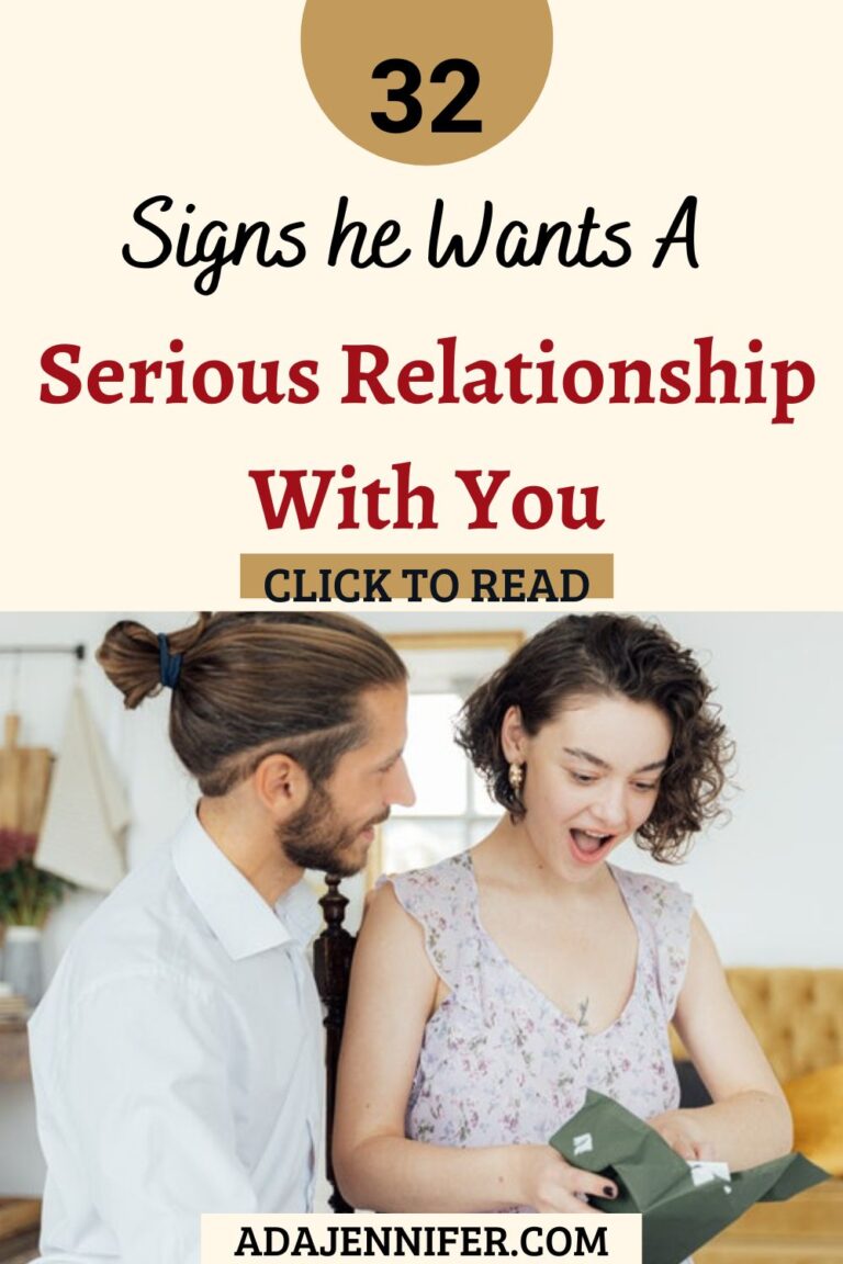 32 Signs He Wants A Serious Relationship With You - Ada Jennifer