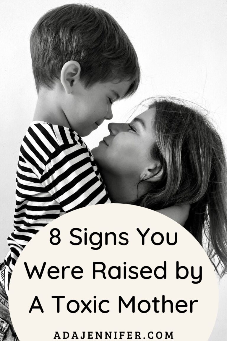 8 Signs You Were Raised By A Toxic Mother - Ada Jennifer