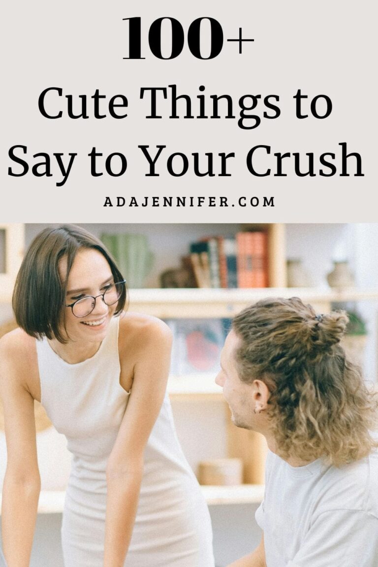 100+ Cute Things to say to your Crush - Ada Jennifer
