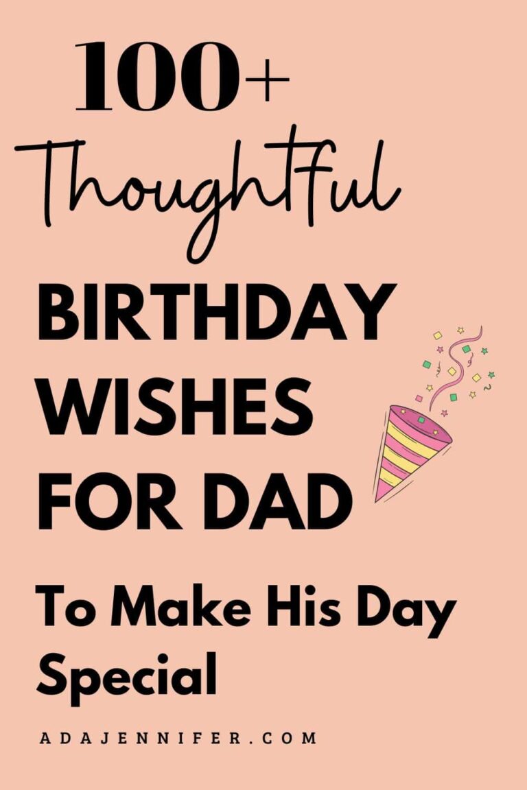 100+ Thoughtful Birthday Wishes for Dad to make his day special - Ada ...