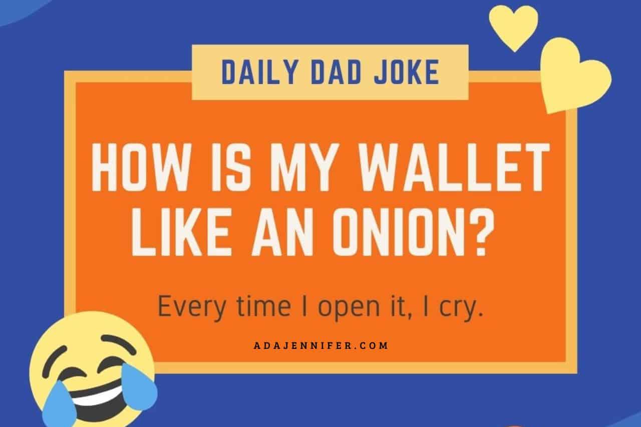 good dad jokes​ 